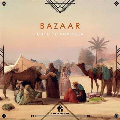 【House风格(P)】VA-2023-CafeDeAnatolia：Bazaar(FLAC)